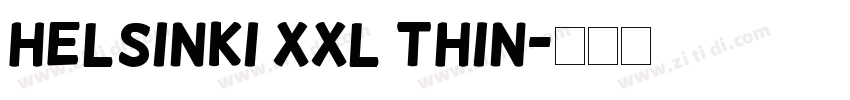 Helsinki XXL Thin字体转换